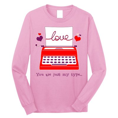 Funny Cute Valentines Day You Are Just My Type Typewriter Love Long Sleeve Shirt