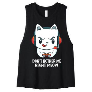 Funny Cat Video Gamer Dont Bother Me Right Meow Gits Women's Racerback Cropped Tank