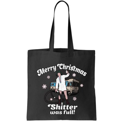 Funny Christmas Vacation Merry Christmas Shitters Full Christmas Bag