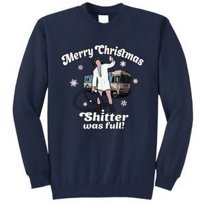 Funny Christmas Vacation Merry Christmas Shitters Full Christmas Tall Sweatshirt