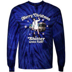 Funny Christmas Vacation Merry Christmas Shitters Full Christmas Tie-Dye Long Sleeve Shirt