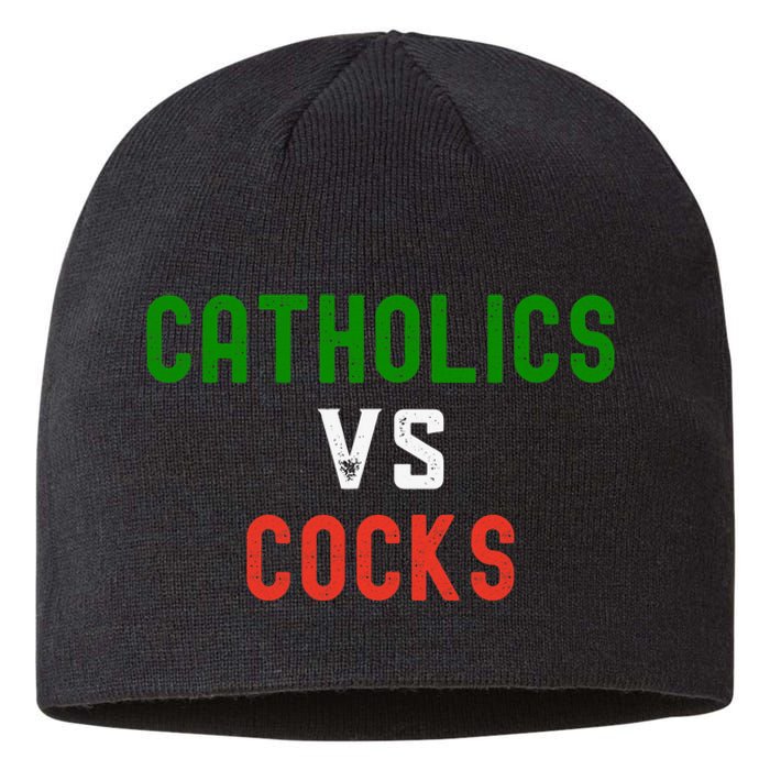 Funny Catholics VS Cocks Religious Sustainable Beanie