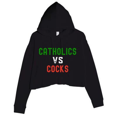 Funny Catholics VS Cocks Religious Crop Fleece Hoodie