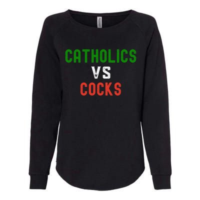 Funny Catholics VS Cocks Religious Womens California Wash Sweatshirt