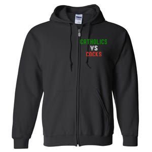 Funny Catholics VS Cocks Religious Full Zip Hoodie