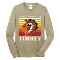 Funny Cute Vintage Thanksgiving I'm Birthday Turkey Tall Long Sleeve T-Shirt