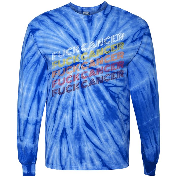 Fuck Cancer Vintage Retro Breast Cancer Awareness Gift Cool Gift Tie-Dye Long Sleeve Shirt