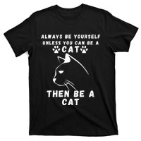 Funny Cat Vintage Funny Saying Cats Lovers Jokes T-Shirt