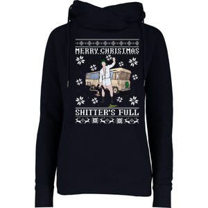 Funny Christmas Vacation Merry Christmas Shitters Full Christmas Ugly Womens Funnel Neck Pullover Hood