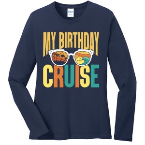 Funny Cruising Vacation My Birthday Cruise Squad Ladies Long Sleeve Shirt