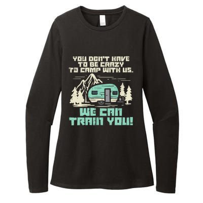 Funny Camping Van Rv Camper Crazy Camp With Us Gift Womens CVC Long Sleeve Shirt