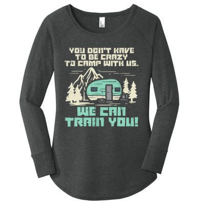 Funny Camping Van Rv Camper Crazy Camp With Us Gift Women's Perfect Tri Tunic Long Sleeve Shirt