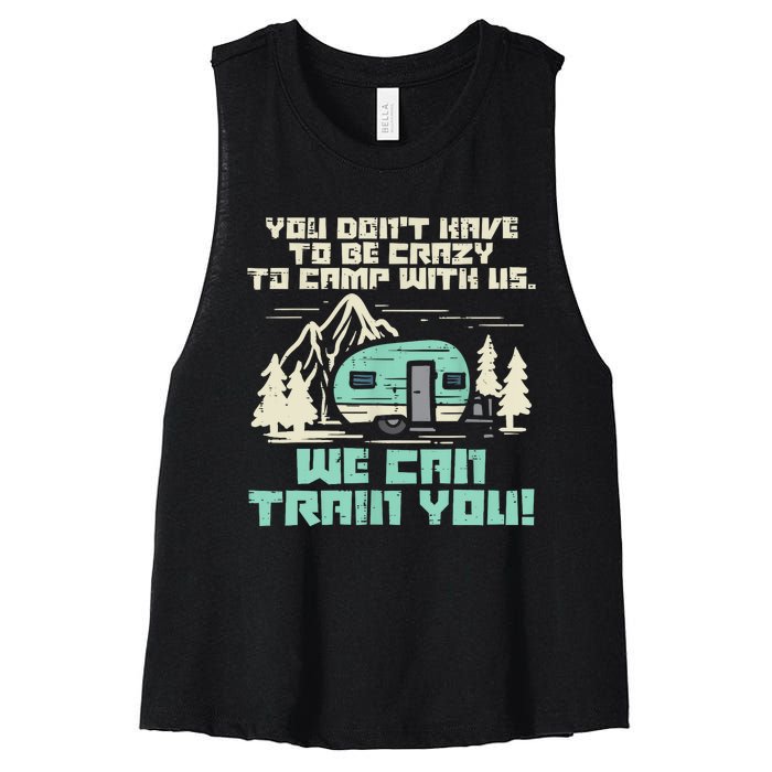 Funny Camping Van Rv Camper Crazy Camp With Us Gift Women's Racerback Cropped Tank