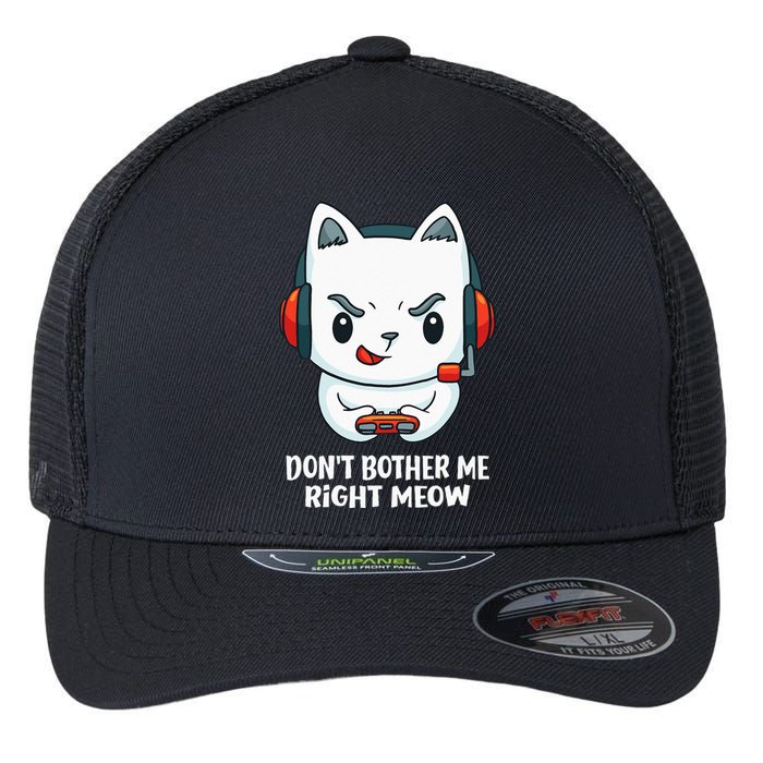 Funny Cat Video Gamer Dont Bother Me Right Meow Gits Flexfit Unipanel Trucker Cap