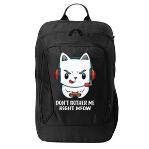 Funny Cat Video Gamer Dont Bother Me Right Meow Gits City Backpack