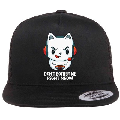 Funny Cat Video Gamer Dont Bother Me Right Meow Gits Flat Bill Trucker Hat