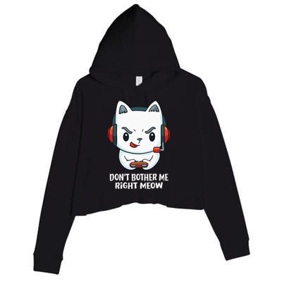 Funny Cat Video Gamer Dont Bother Me Right Meow Gits Crop Fleece Hoodie