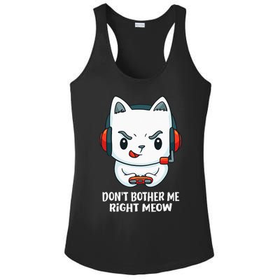 Funny Cat Video Gamer Dont Bother Me Right Meow Gits Ladies PosiCharge Competitor Racerback Tank