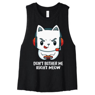 Funny Cat Video Gamer Dont Bother Me Right Meow Gits Women's Racerback Cropped Tank