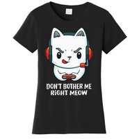 Funny Cat Video Gamer Dont Bother Me Right Meow Gits Women's T-Shirt