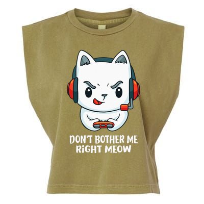 Funny Cat Video Gamer Dont Bother Me Right Meow Gits Garment-Dyed Women's Muscle Tee