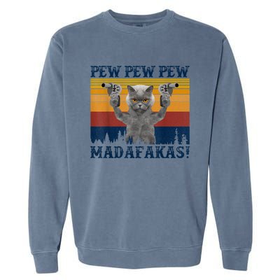 Funny Cat Vintage Pewpewpew Madafakas Cat Crazy Pew Vintage Garment-Dyed Sweatshirt