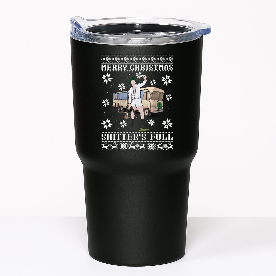 Funny Christmas Vacation Merry Christmas Shitters Full Christmas Ugly Tumbler