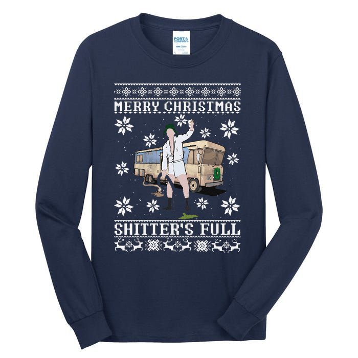 Funny Christmas Vacation Merry Christmas Shitters Full Christmas Ugly Tall Long Sleeve T-Shirt