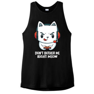 Funny Cat Video Gamer Dont Bother Me Right Meow Ladies PosiCharge Tri-Blend Wicking Tank