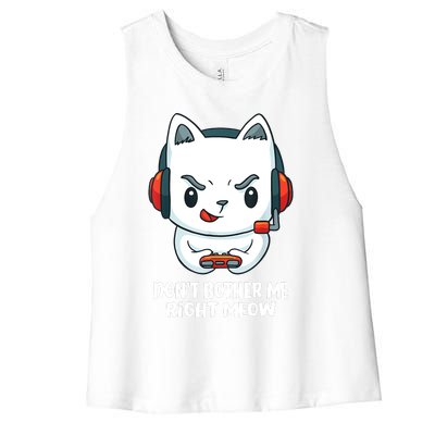 Funny Cat Video Gamer Dont Bother Me Right Meow Women's Racerback Cropped Tank