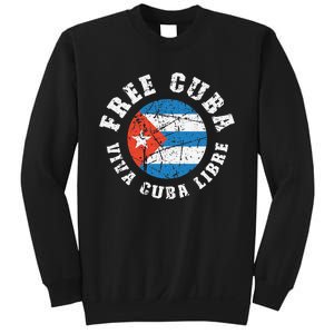 Free Cuba Viva Cuba Libre ProFreedom Movement Gift Sweatshirt