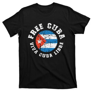 Free Cuba Viva Cuba Libre ProFreedom Movement Gift T-Shirt