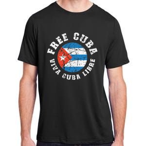 Free Cuba Viva Cuba Libre ProFreedom Movement Gift Adult ChromaSoft Performance T-Shirt