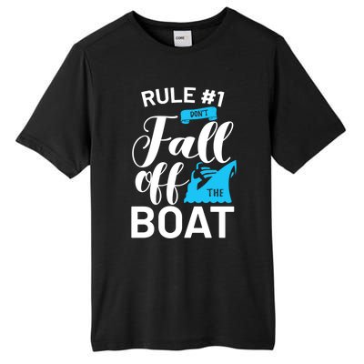 Funny Cruise Vacation Rule 1 Dont Fall Off The Boat Funny Gift Tall Fusion ChromaSoft Performance T-Shirt