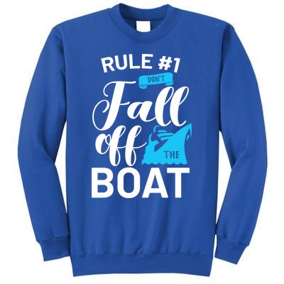 Funny Cruise Vacation Rule 1 Dont Fall Off The Boat Funny Gift Sweatshirt