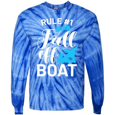 Funny Cruise Vacation Rule 1 Dont Fall Off The Boat Funny Gift Tie-Dye Long Sleeve Shirt