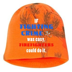 Fighting Crime Was Easy Firefighters Could Do It Funny Gift Cool Gift Kati - Camo Knit Beanie