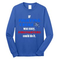 Fighting Crime Was Easy Firefighters Could Do It Funny Gift Cool Gift Long Sleeve Shirt