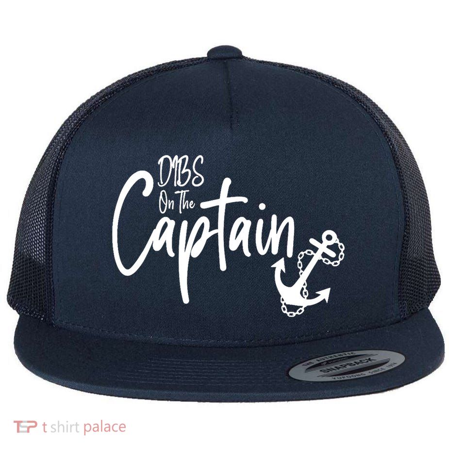 Funny Captain Wife Dibs on the Captain Flat Bill Trucker Hat