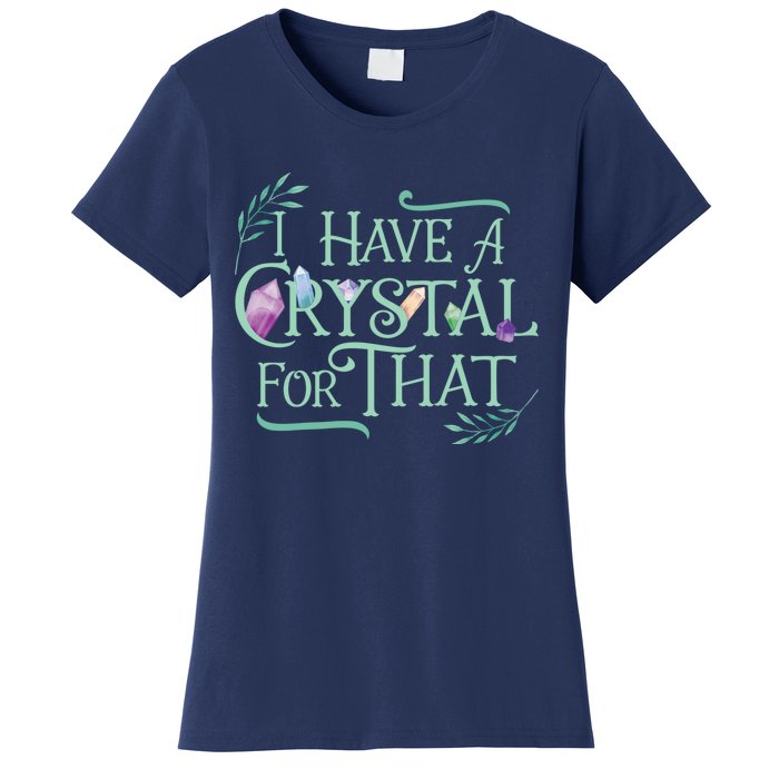 Funny Crystals Witchy Quote Chakras Energy Healing Women's T-Shirt