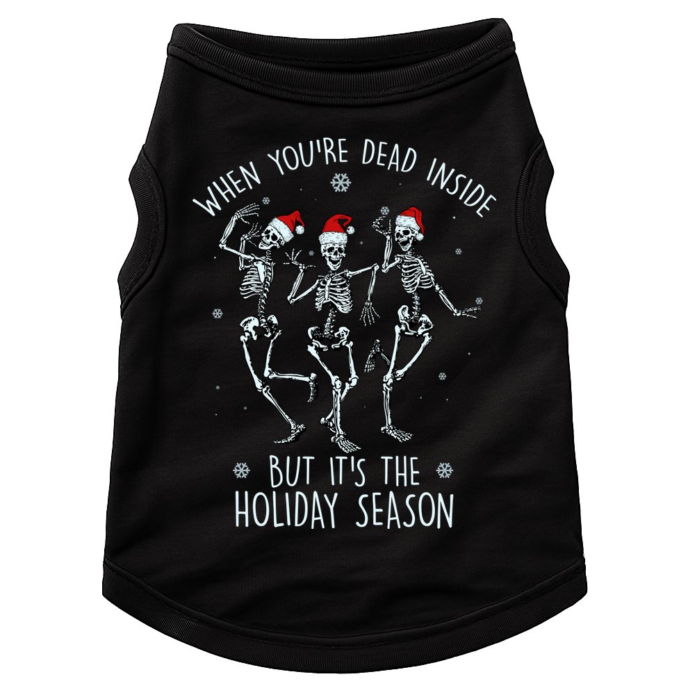Funny Christmasween When You're Dead Inside But It's The Holiday Season Skeletons Doggie Tank
