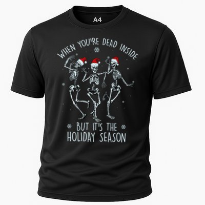Funny Christmasween When You're Dead Inside But It's The Holiday Season Skeletons Cooling Performance Crew T-Shirt