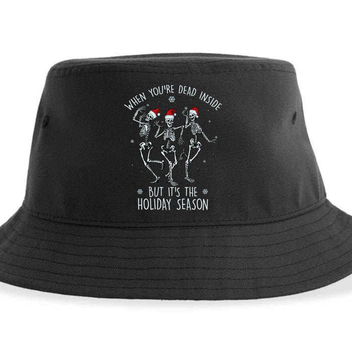 Funny Christmasween When You're Dead Inside But It's The Holiday Season Skeletons Sustainable Bucket Hat