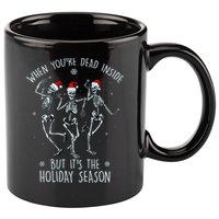 Funny Christmasween When You're Dead Inside But It's The Holiday Season Skeletons 11oz C Handle Ceramic Mug