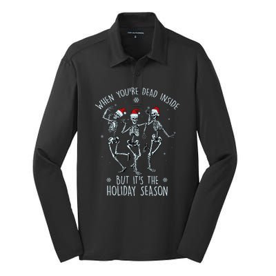 Funny Christmasween When You're Dead Inside But It's The Holiday Season Skeletons Silk Touch Performance Long Sleeve Polo