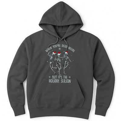 Funny Christmasween When You're Dead Inside But It's The Holiday Season Skeletons Hoodie