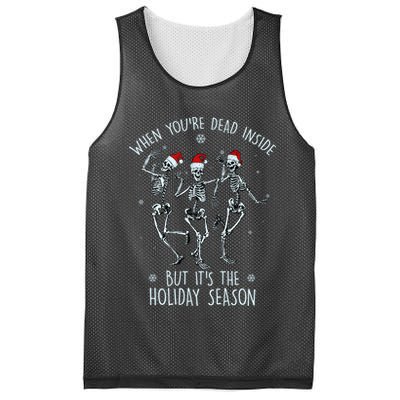 Funny Christmasween When You're Dead Inside But It's The Holiday Season Skeletons Mesh Reversible Basketball Jersey Tank