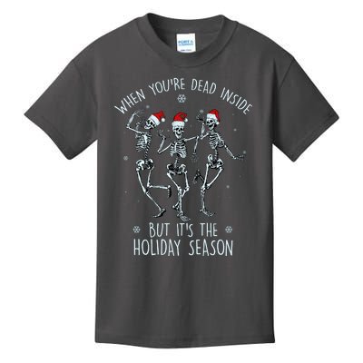 Funny Christmasween When You're Dead Inside But It's The Holiday Season Skeletons Kids T-Shirt