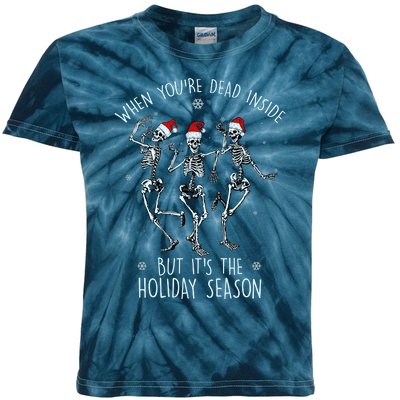 Funny Christmasween When You're Dead Inside But It's The Holiday Season Skeletons Kids Tie-Dye T-Shirt