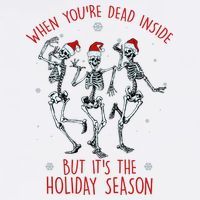 Funny Christmasween When You're Dead Inside But It's The Holiday Season Skeletons Garment-Dyed Sweatshirt